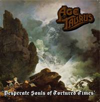 Age Of Taurus : Desperate Souls of Tortured Times